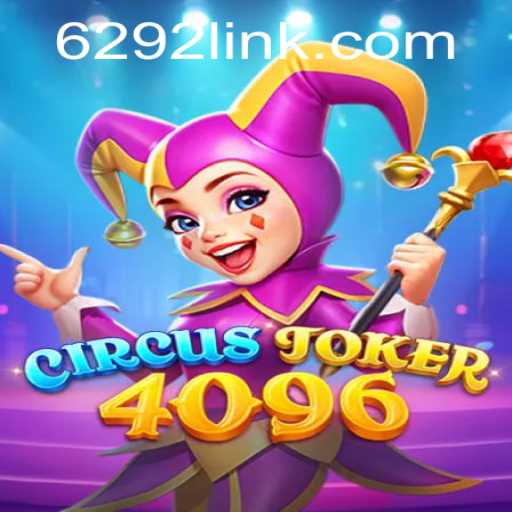 Discover the Exciting World of CircusJoker4096: The Game of Thrills and Strategy