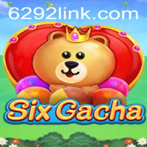Discover SixGacha: The Captivating World of Chance and Strategy