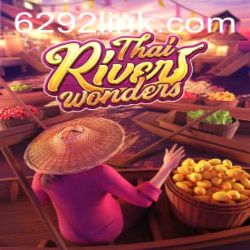 Explore the Exotic World of ThaiRiverWonders: A Fascinating Gaming Experience